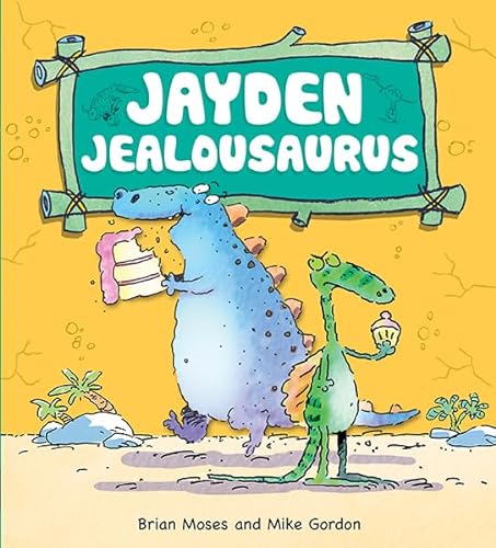 9781438004020: Jayden Jealousaurus (Dinosaurs Have Feelings)
