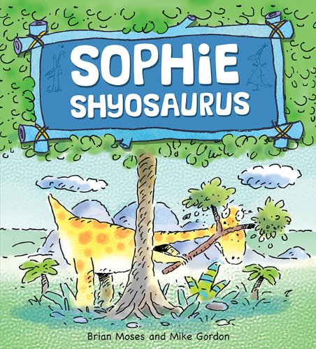 9781438004068: Sophie Shyosaurus (Dinosaurs Have Feelings)