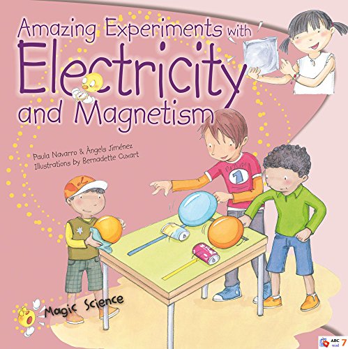 9781438004280: Amazing Experiments With Electricity and Magnetism