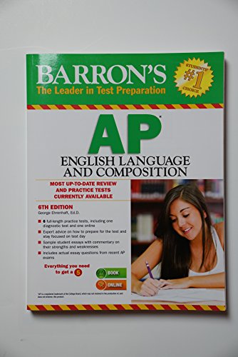 Stock image for Barron's AP English Language and Composition, 6th Edition for sale by Wonder Book