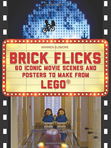 Beispielbild fr Brick Flicks: 60 Iconic Movie Scenes and Posters to Make from Lego (Brick.Lego Series) zum Verkauf von HPB-Movies