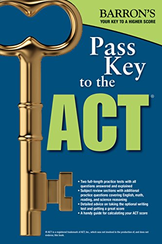 Stock image for Pass Key to the ACT (Barron's Pass Key to the ACT) for sale by SecondSale