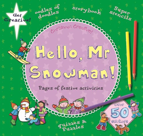 Stock image for Hello, Mr. Snowman! (Create and Celebrate!) for sale by HPB-Movies