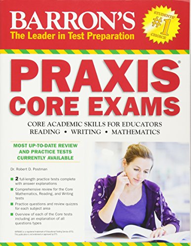 Imagen de archivo de Barron's PRAXIS Core Exams : Core Academic Skills for Educators a la venta por Better World Books: West