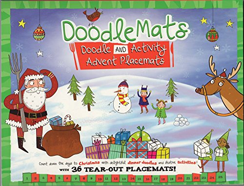 Stock image for Doodle and Activity Advent Placemats: With 36 Tear-Out Doodle Placemats! (Doodle Mats) for sale by suffolkbooks