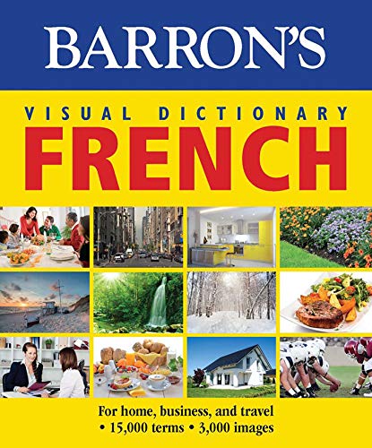 Beispielbild fr Visual Dictionary: French: for Home, Business, and Travel zum Verkauf von Better World Books