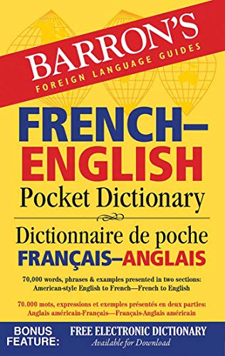 Imagen de archivo de French-English Pocket Dictionary : 70,000 Words, Phrases and Examples a la venta por Better World Books
