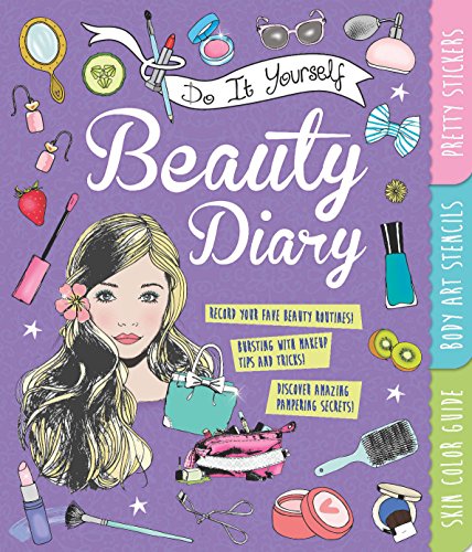 9781438006161: Do It Yourself Beauty Diary: With Pretty Stickers, Body Art Stencils, and a Skin Color Guide