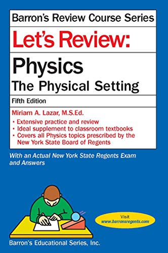 9781438006307: Let's Review Physics: The Physical Setting (Barron's Regents NY)