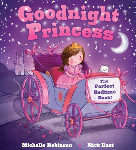 Beispielbild fr Goodnight Princess: The Perfect Bedtime Book! (Goodnight Series) zum Verkauf von SecondSale