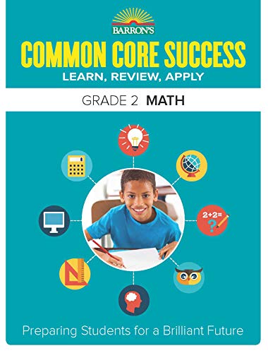 Beispielbild fr Common Core Success Grade 2 Math: Preparing Students for a Brilliant Future (Barron's Common Core Success) zum Verkauf von Decluttr