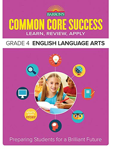 Stock image for Common Core Success Grade 4 English Language Arts : Preparing Students for a Brilliant Future for sale by Better World Books