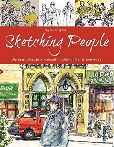 9781438007267: Sketching People: An Urban Sketcher's Manual to Drawing Figures and Faces