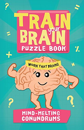 Imagen de archivo de Mind-Melting Conundrums (Train Your Brain Puzzle Books) a la venta por Half Price Books Inc.