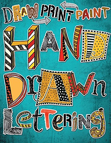 Stock image for Hand Drawn Lettering : Draw Paint Print for sale by Better World Books: West