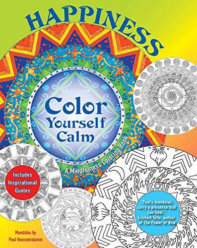 Imagen de archivo de Happiness: A Mindfulness Coloring Book (Color Yourself Calm Series) a la venta por Gulf Coast Books