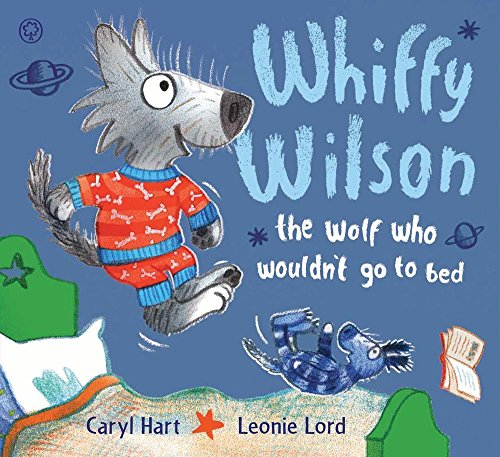 Beispielbild fr Whiffy Wilson The Wolf Who Wouldn't Go to Bed zum Verkauf von Half Price Books Inc.