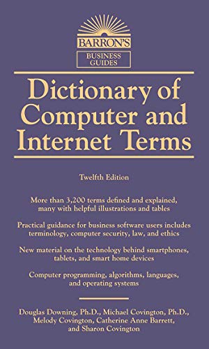 Imagen de archivo de Dictionary of Computer and Internet Terms (Barron's Business Dictionaries) a la venta por SecondSale