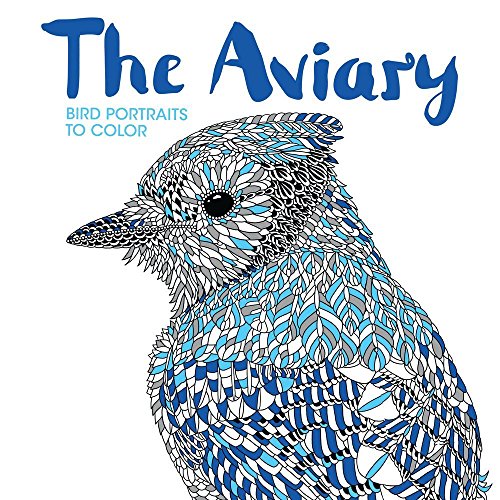 Imagen de archivo de The Aviary: Bird Portraits to Color a la venta por SecondSale