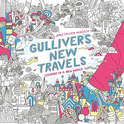 Imagen de archivo de Gulliver's New Travels: Coloring in a New World a la venta por Wonder Book