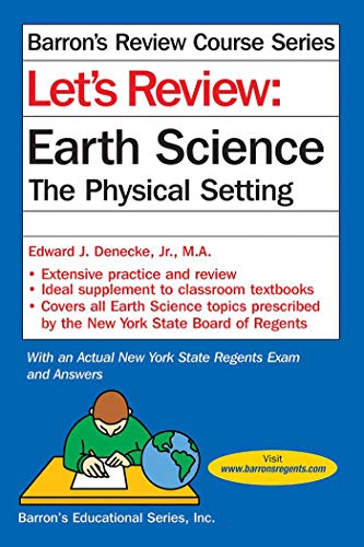Stock image for Let's Review Earth Science: The Physical Setting (Barron's Regents NY) for sale by BooksRun