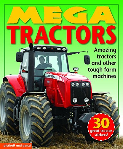 Beispielbild fr Mega Tractors: Amazing Tractors and Other Tough Farm Machines (Mega Vehicles) zum Verkauf von Decluttr