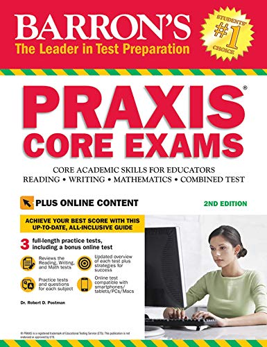 Stock image for Barron's PRAXIS CORE EXAMS, 2nd Edition: Core Academic Skills for Educators with Online Test (Barron's Test Prep) for sale by Wonder Book