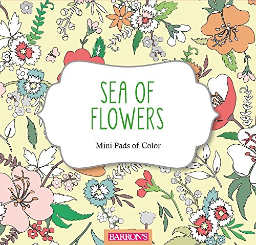 9781438010120: Sea of Flowers (Mini Pads of Color Series)