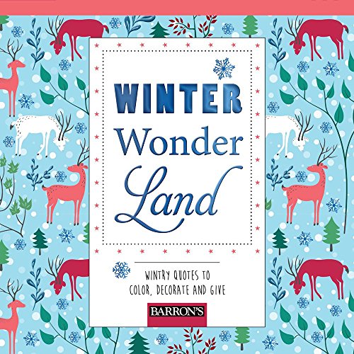 Beispielbild fr Winter Wonderland: Wintry Quotes to Color, Decorate, and Give zum Verkauf von ThriftBooks-Dallas