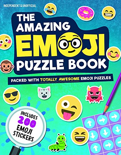 Stock image for The Amazing Emoji Puzzle Book : Packed with Totally Awesome Emoji Puzzles and 200 Emoji Stickers for sale by Better World Books