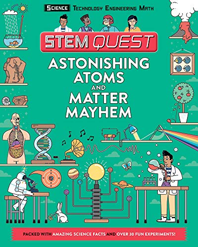 9781438011363: Astonishing Atoms and Matter Mayhem: Science (Stem Quest)