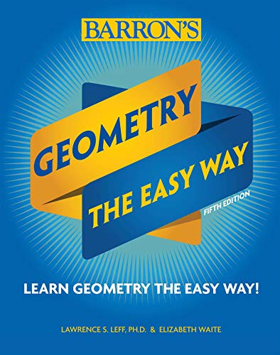 9781438012117: Geometry: The Easy Way: Learn Geometry the Easy Way! (Barron's Easy Way)