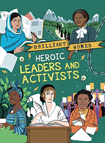 9781438012186: Heroic Leaders and Activists (Brilliant Women)