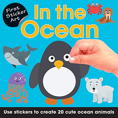 Stock image for First Sticker Art: In the Ocean: Color By Stickers for Kids, Make 20 Pictures! (Independent and Easy Animal Activity Book for Ages 3+) for sale by Zoom Books Company