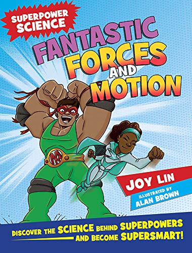 9781438012650: Fantastic Forces and Motion: Discover the Science Behind Superpowers ... and Become Supersmart (Superpower Science)