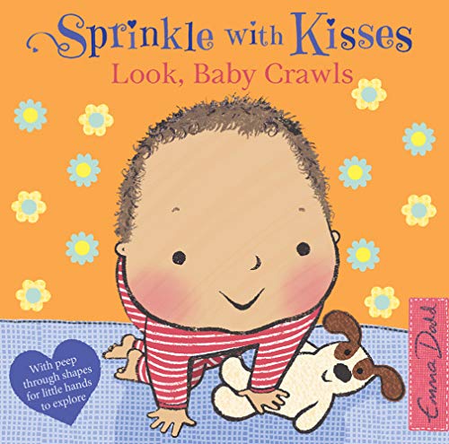 9781438050348: Look, Baby Crawls: With Peep Through Shapes for Little Hands to Explore (Sprinkle with Kisses)