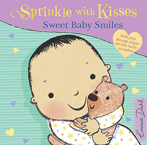 9781438050355: Sweet Baby Smiles: With Peep Through Shapes for Little Hands to Explore (Sprinkle with Kisses)