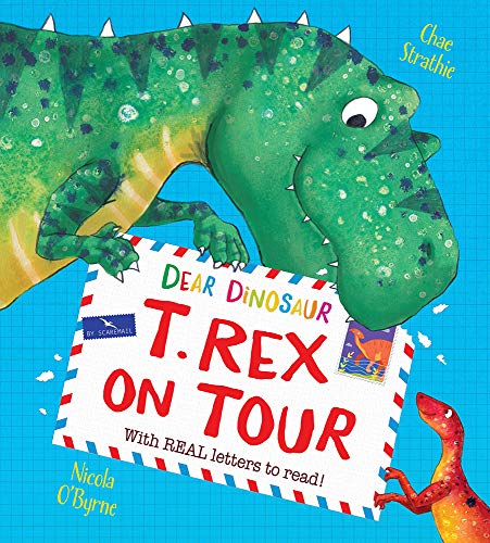 Imagen de archivo de Dear Dinosaur: T. Rex on Tour: With Real Letters to Read! (Dear Dinosaur Series) a la venta por SecondSale