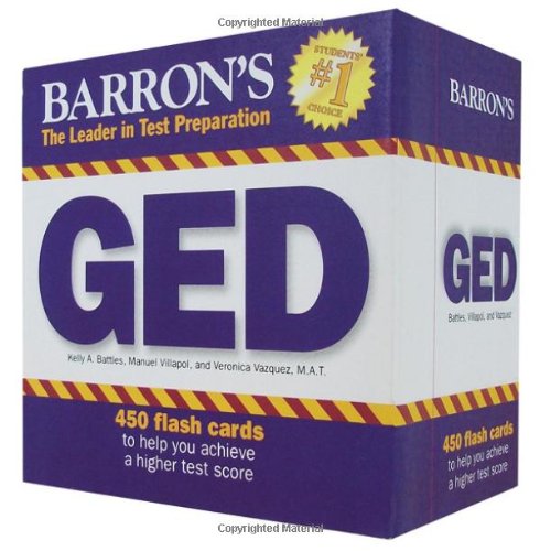 Barron's GED Flash Cards: 450 Cards to Help You Earn a Ged (9781438071497) by Battles, Kelly A.; Villapol, Manuel; Vazquez, Veronica