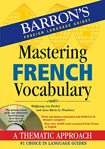 Imagen de archivo de Mastering French Vocabulary with Online Audio (Barron's Vocabulary) a la venta por BooksRun