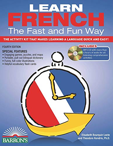 Stock image for Learn French the Fast and Fun Way with Online Audio: The Activity Kit That Makes Learning a Language Quick and Easy! (Barrons Fast and Fun Foreign Languages) for sale by Goodwill of Colorado