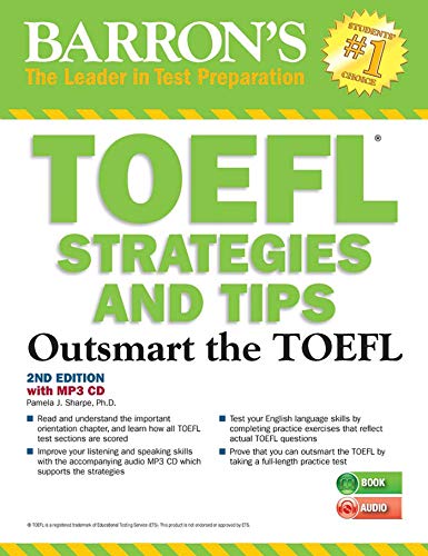 Imagen de archivo de Outsmart the TOEFL: Test Strategies and Tips: Outsmart the TOEFL iBT (Barron's Test Prep) a la venta por WorldofBooks