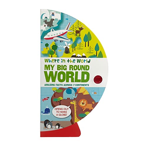 Imagen de archivo de Where in the World: My Big Round World: Amazing Facts Across 7 Continents (Where in the World Series) a la venta por SecondSale