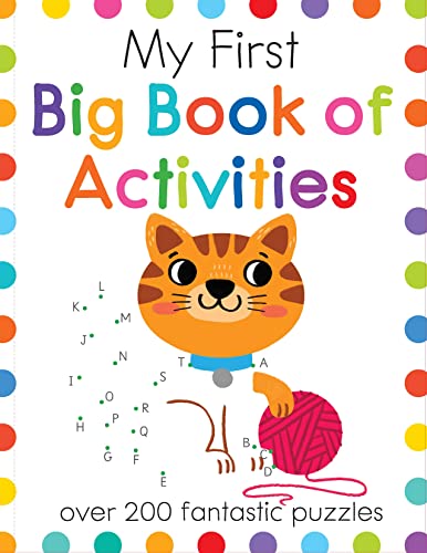 Imagen de archivo de My First Big Book of Activities: A Book of Learning Activities for Kids With 200+ Puzzles (My First Activity Books) a la venta por Books-FYI, Inc.