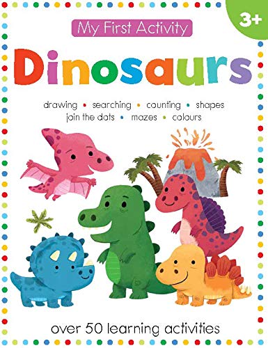 Stock image for My First Activity: Dinosaurs: A Book of Learning Activities for Kids With 50+ Puzzles (My First Activity Books) for sale by BooksRun
