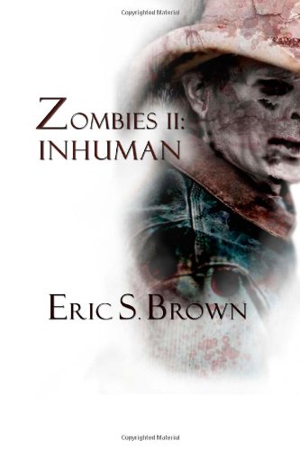 Zombies II: Inhuman (9781438200705) by Eric S. Brown
