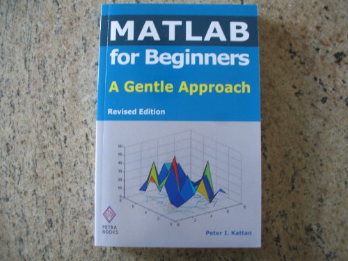 9781438203096: Matlab For Beginners: A Gentle Approach