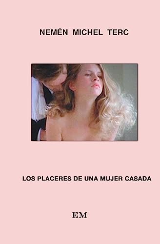 Stock image for Los Placeres De Una Mujer Casada (Spanish Edition) for sale by Ergodebooks