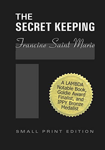 The Secret Keeping : (Small-Print Edition) - Francine Saint Marie