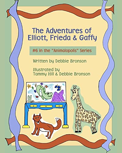 Stock image for The Adventures Of Elliott, Frieda & Gaffy for sale by THE SAINT BOOKSTORE